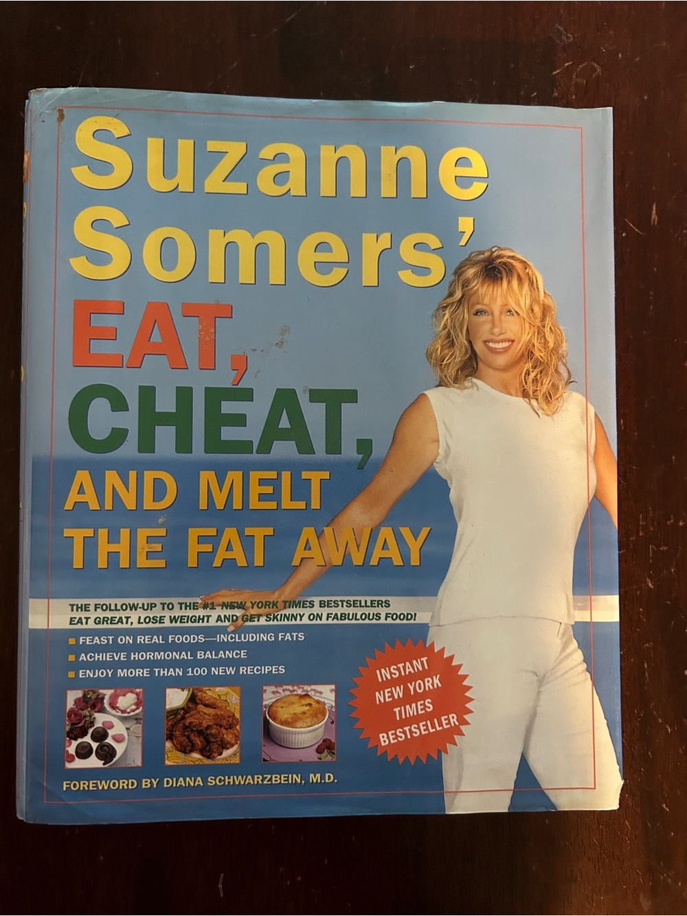Suzanne Somers Eat Cheat & Melt the Fat Away Somersize Cookbook